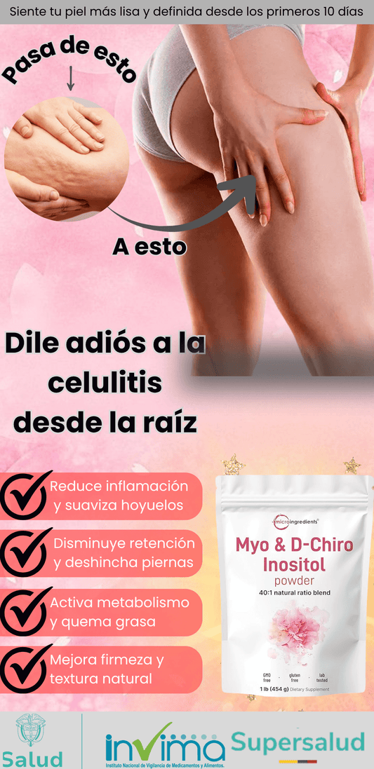 inositol Myo & D-Chiro-formula contra la celulitis |°